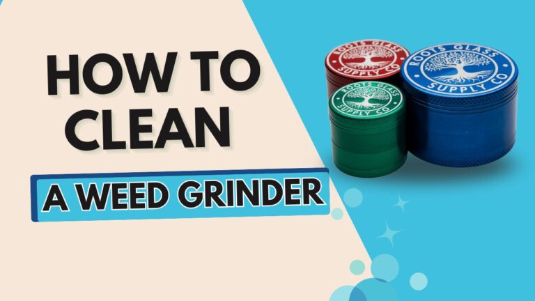 How to Clean a Weed Grinder Roots Glass
