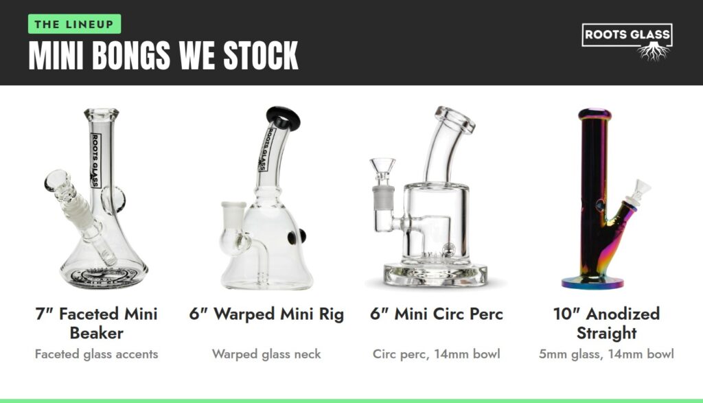 Roots Glass mini bongs: 7-inch Faceted Mini Beaker, 6-inch Warped Mini Rig, 6-inch THICK Mini Circ Perc and 10-inch 5mm Anodized Straight Shot on white