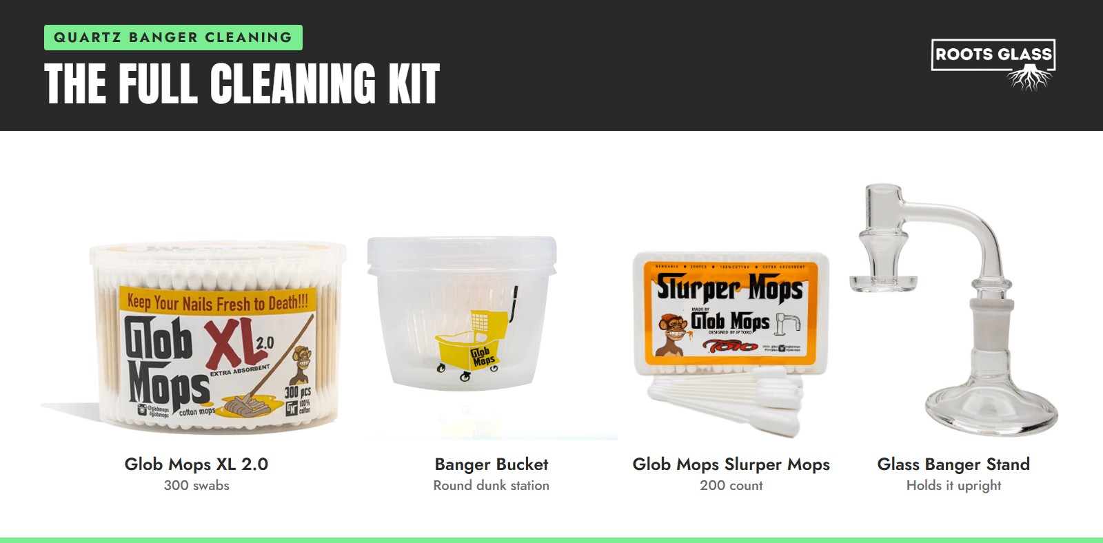 Quartz banger cleaning kit: Glob Mops XL 2.0 swabs, Glob Mops Banger Bucket dunk station, Glob Mops Slurper Mops and a glass banger stand holding a quartz banger
